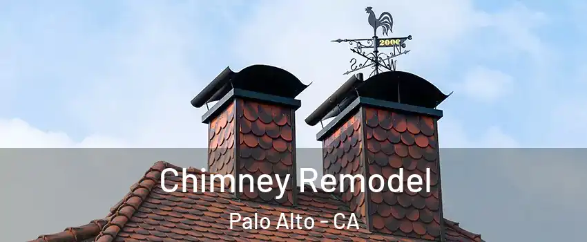  Chimney Remodel Palo Alto - CA