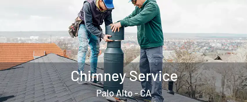  Chimney Service Palo Alto - CA