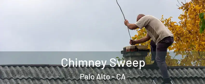  Chimney Sweep Palo Alto - CA