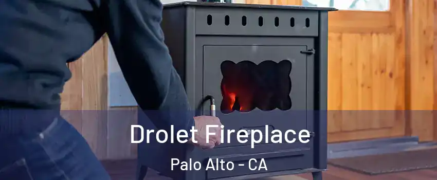 Drolet Fireplace Palo Alto - CA