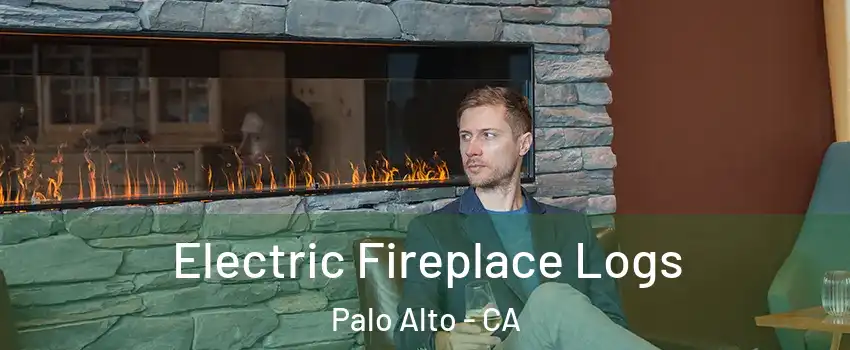  Electric Fireplace Logs Palo Alto - CA