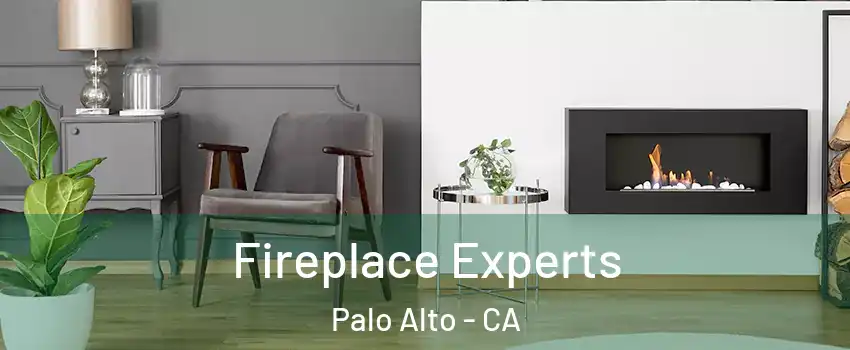  Fireplace Experts Palo Alto - CA