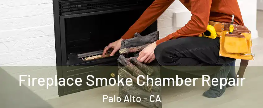  Fireplace Smoke Chamber Repair Palo Alto - CA