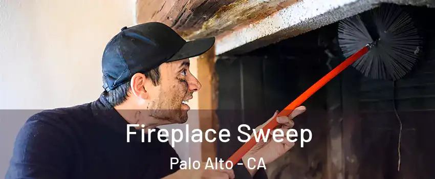  Fireplace Sweep Palo Alto - CA