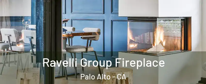  Ravelli Group Fireplace Palo Alto - CA